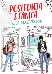 Poslednja stanica - Kejsi Makviston