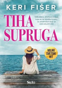 Tiha supruga - Keri Fišer