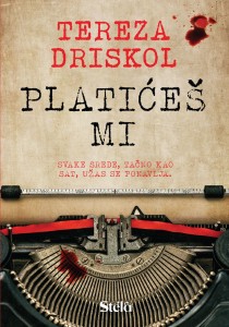 Platićeš mi - Tereza Driskol