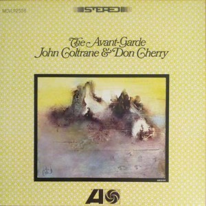 John Coltrane and Don Cherry - The Avant-Garde