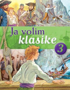 Ja volim klasike 3: Ostrvo s blagom/ Tajanstveno ostrvo/ Mobi Dik i Tri musketara