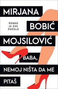 Baba/ nemoj ništa da me pitaš