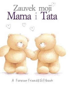 Zauvek moji mama i tata