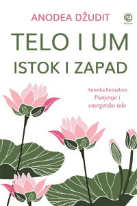 Telo i um/ istok i zapad