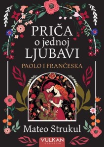 Priča o jednoj ljubavi: Paolo i Frančeska