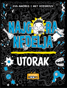 Najgora nedelja  Utorak